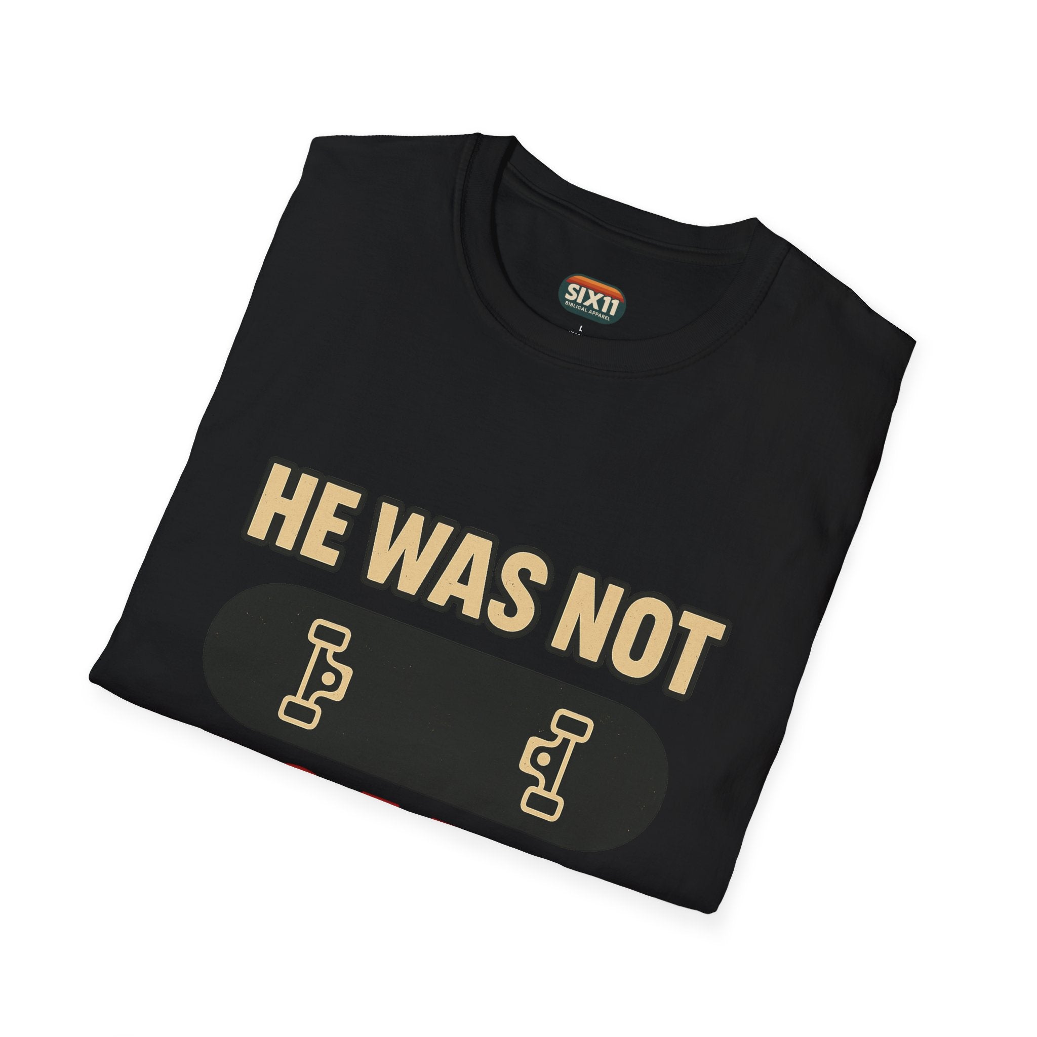 Psalm Punk T-Shirt | He Was Not | Christian Skateboard Punk Graphic Tee