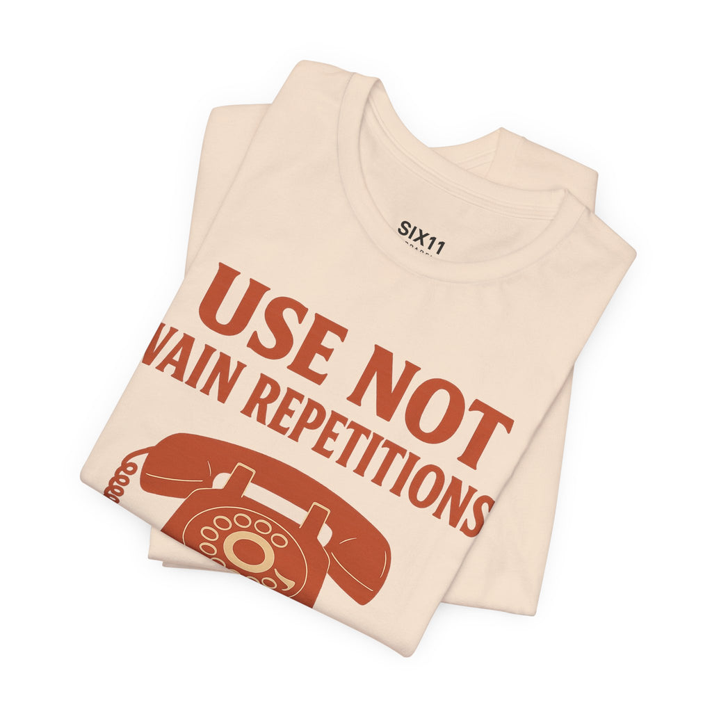 “Use Not Vain Repetitions” Vintage Phone Tee | Matthew 6:7 | Christian Graphic T-Shirt