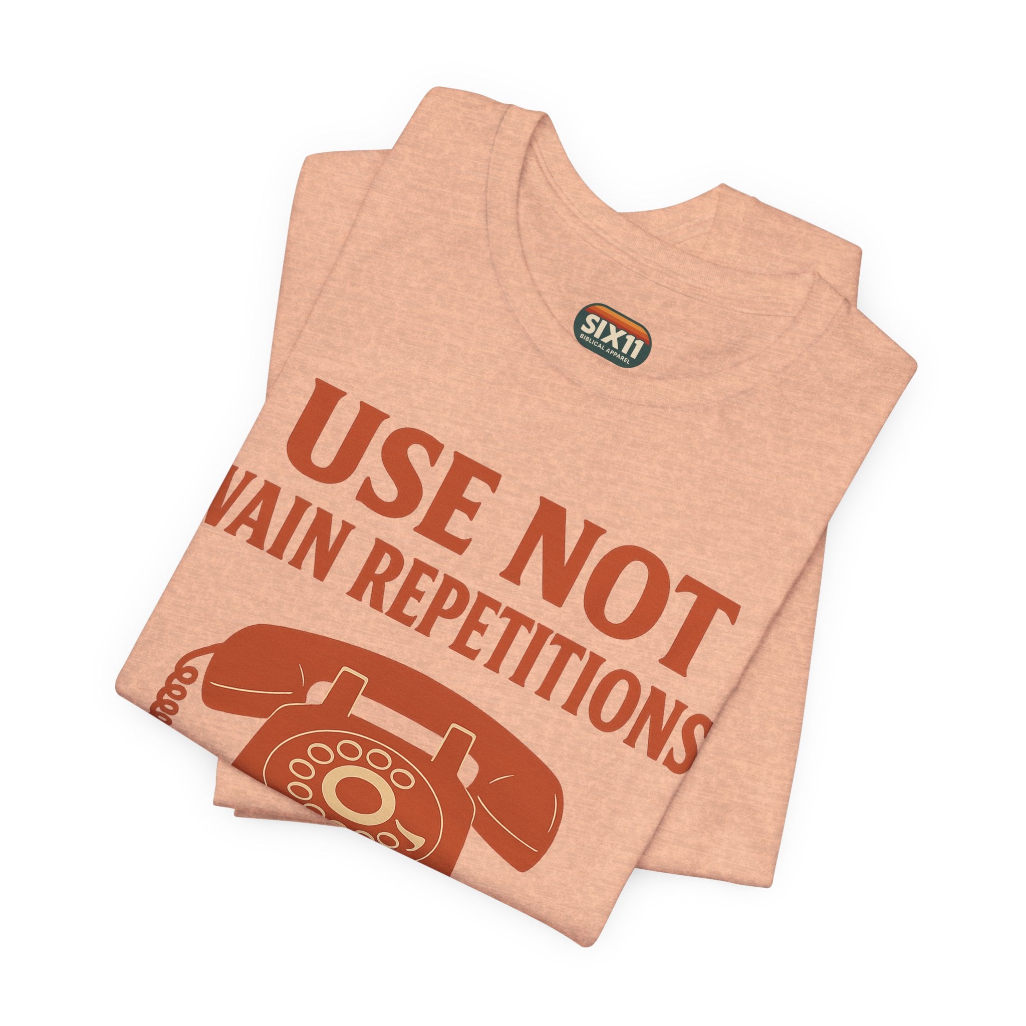 “Use Not Vain Repetitions” Vintage Phone Tee | Matthew 6:7 | Christian Graphic T-Shirt