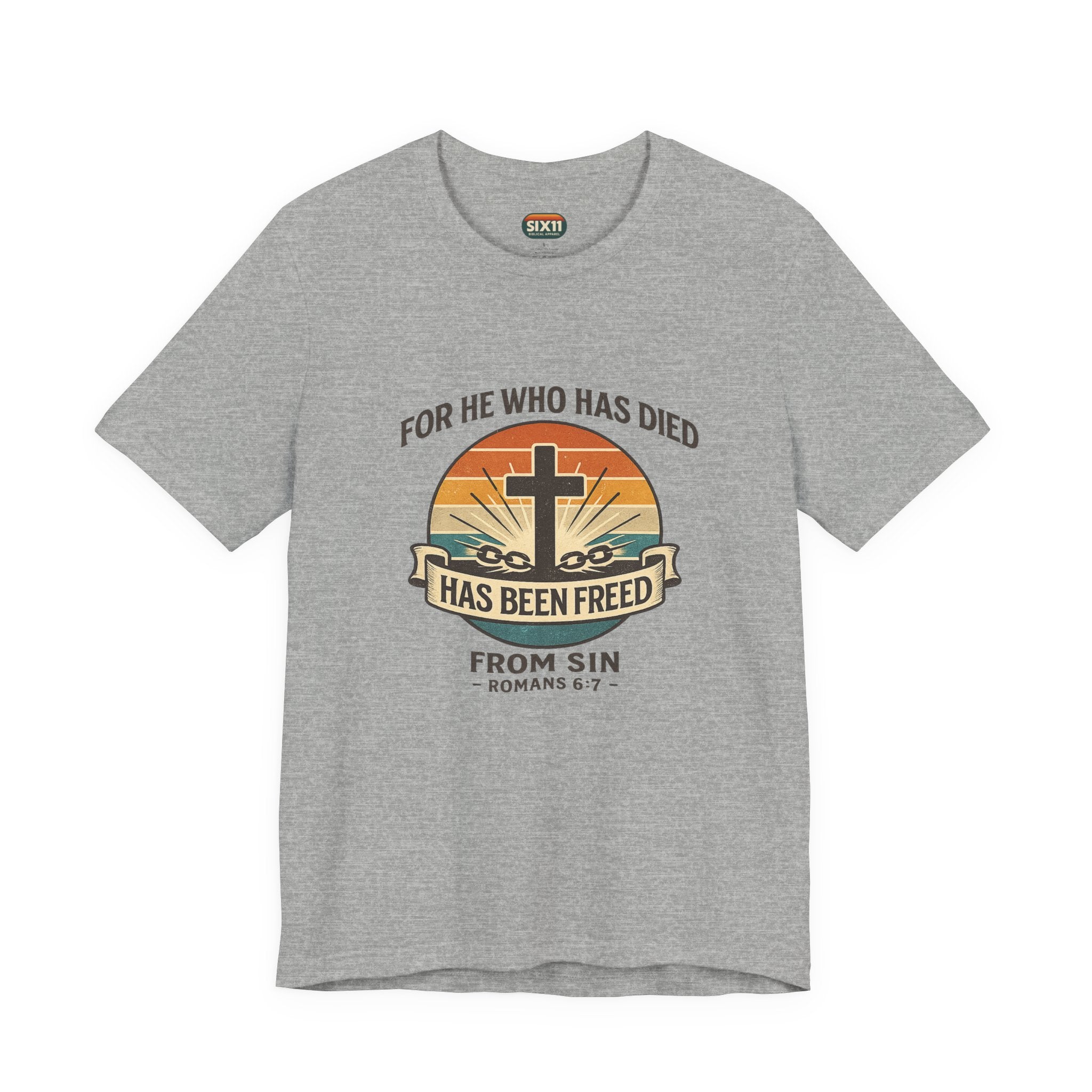 "For He Who Has Died Has Been Freed" Romans 6:7 | Vintage Sunset Tee