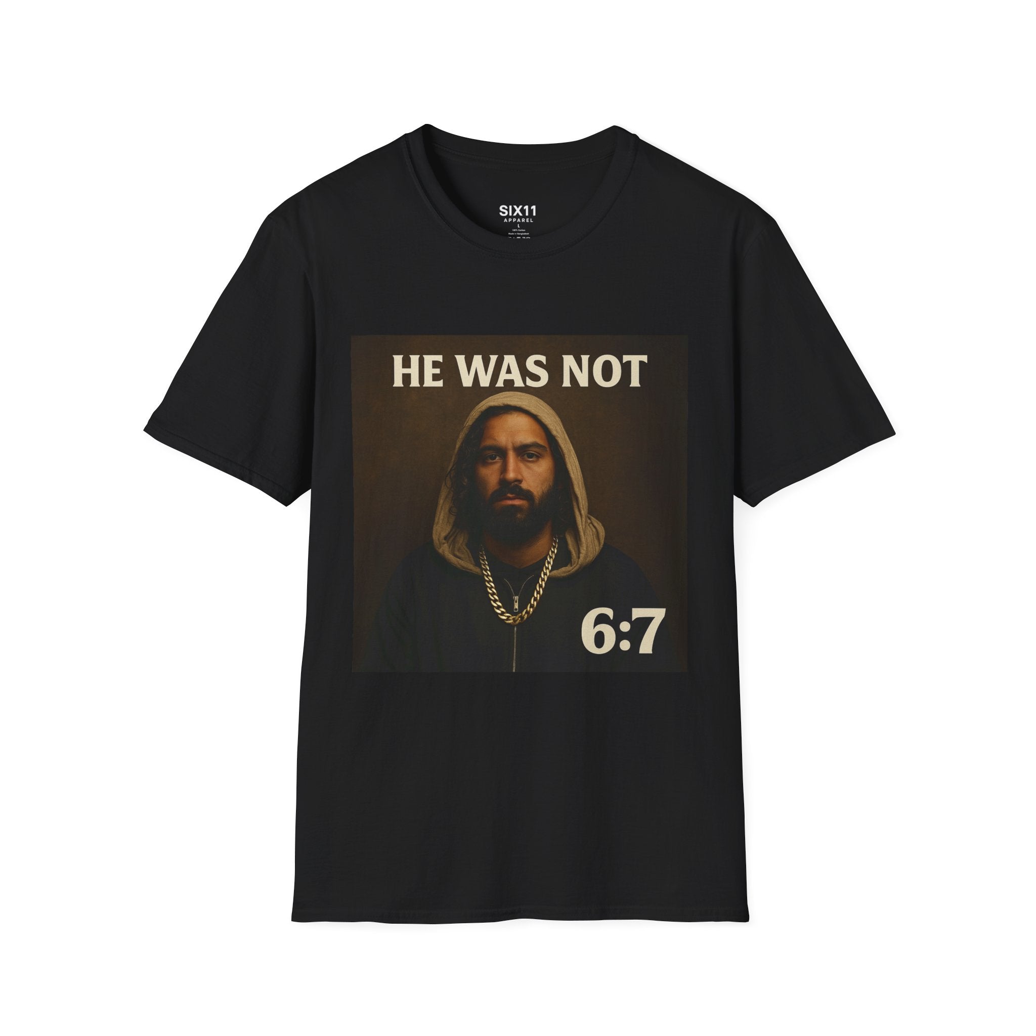 "He Was Not" 6:7 Portrait | Graphic Tee