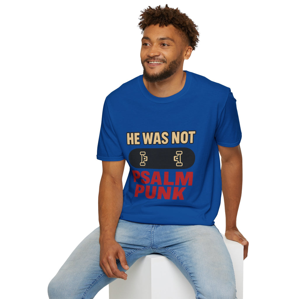 Psalm Punk T-Shirt | He Was Not | Christian Skateboard Punk Graphic Tee