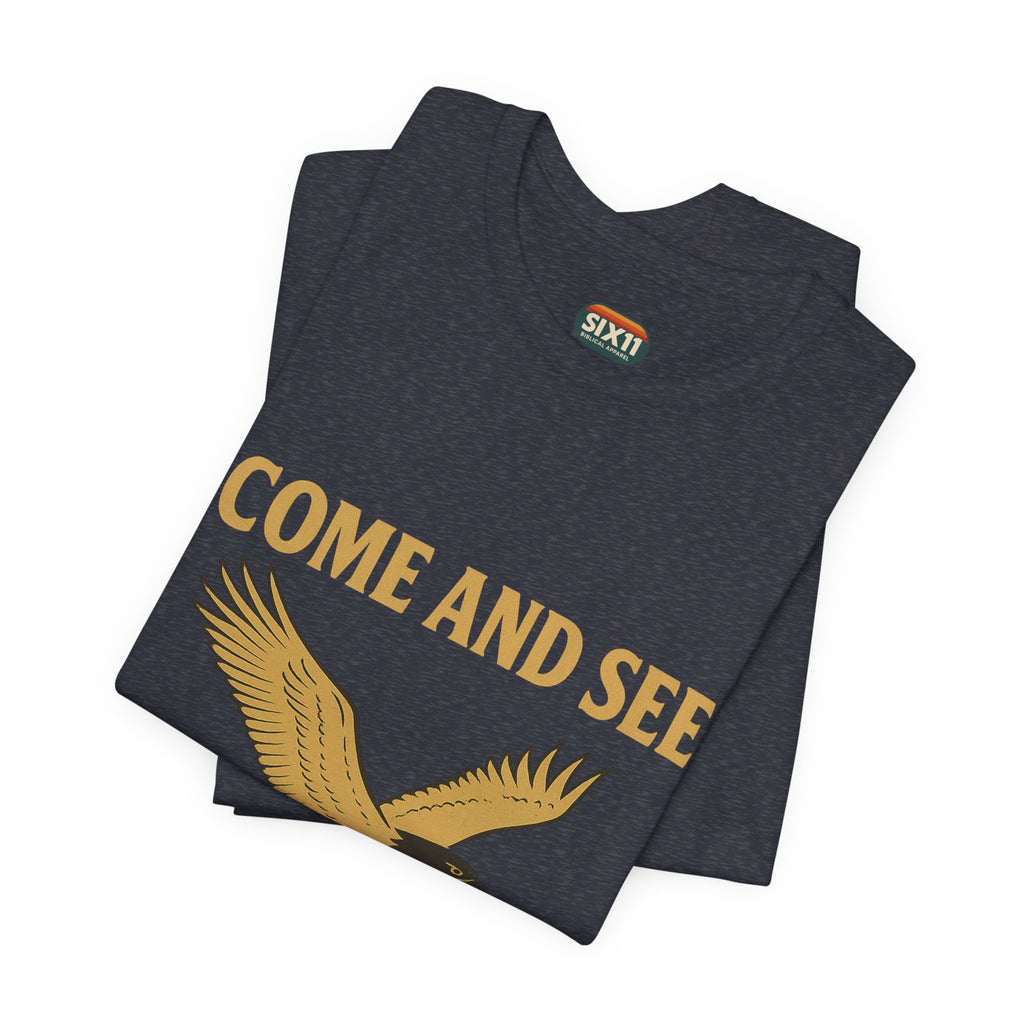 Come and See | Revelation 6:7 | Christian T-Shirt Eagle