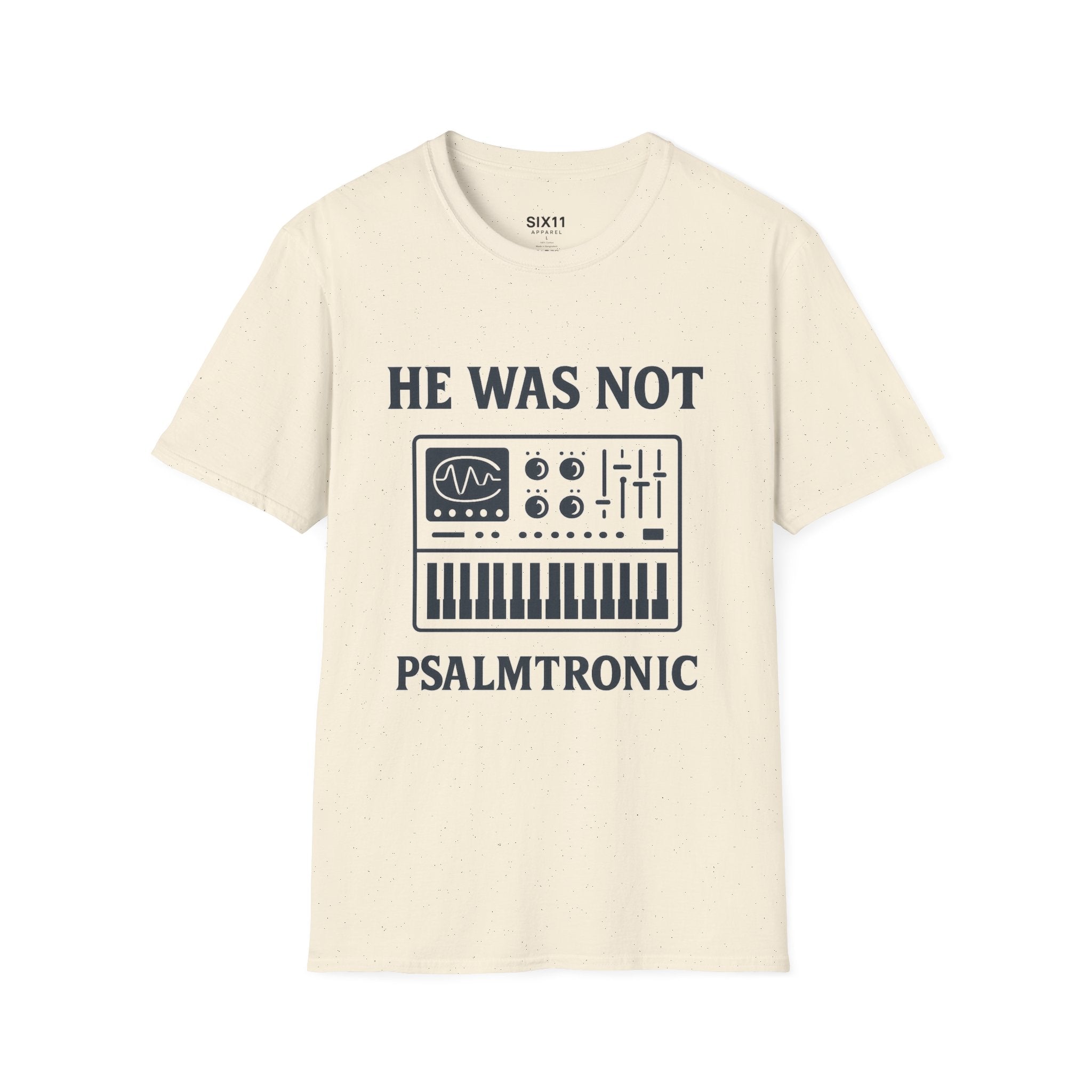 He Was Not - Psalmtronic T-Shirt – Christian Synth Keyboard Music Tee
