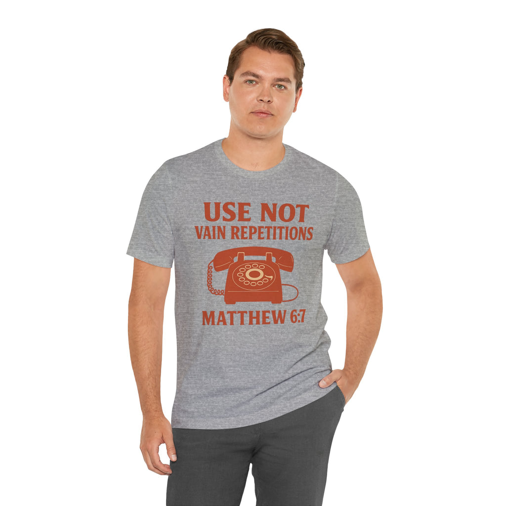 “Use Not Vain Repetitions” Vintage Phone Tee | Matthew 6:7 | Christian Graphic T-Shirt