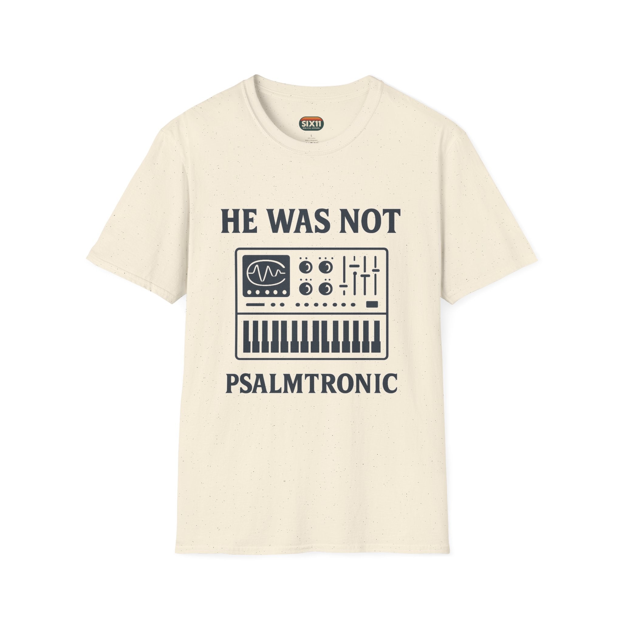 He Was Not - Psalmtronic T-Shirt – Christian Synth Keyboard Music Tee