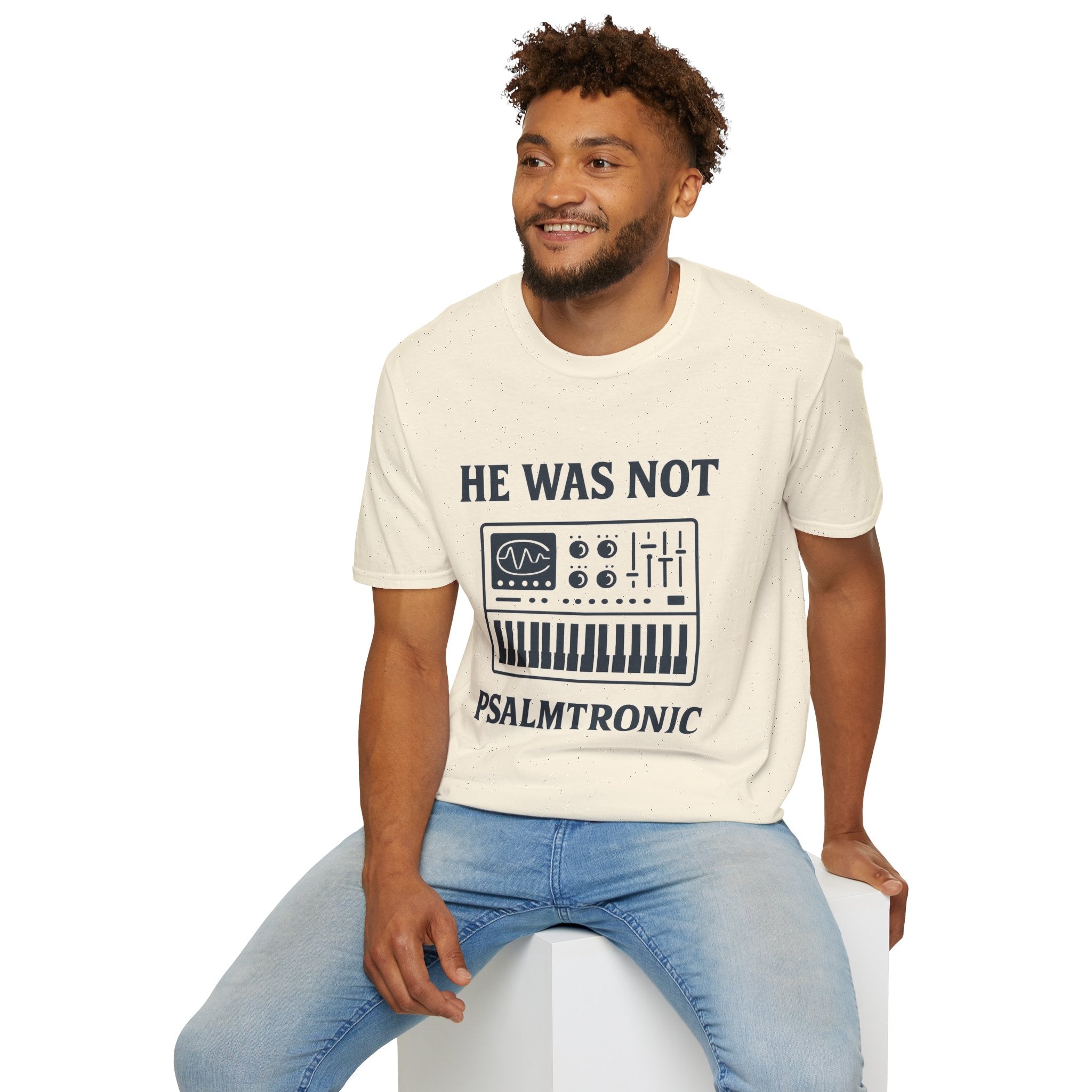 He Was Not - Psalmtronic T-Shirt – Christian Synth Keyboard Music Tee
