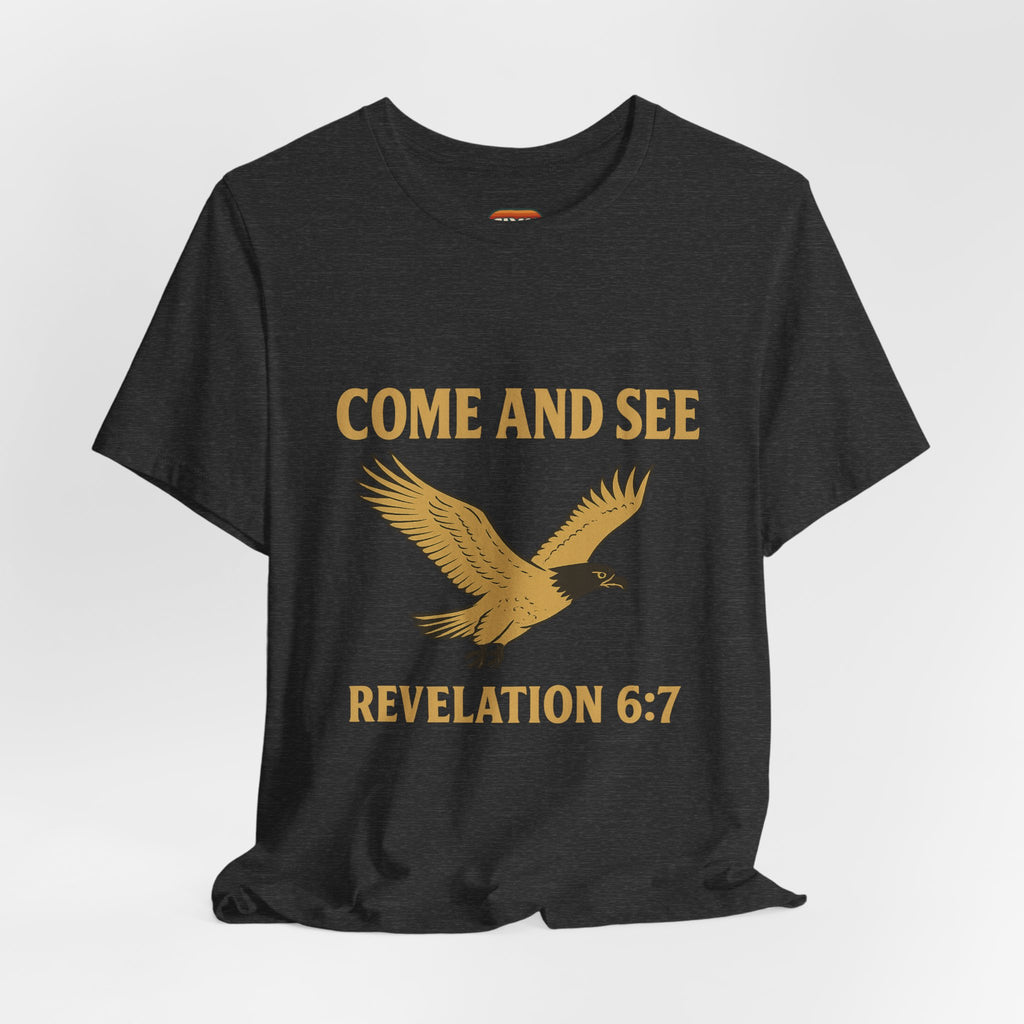 Come and See | Revelation 6:7 | Christian T-Shirt Eagle